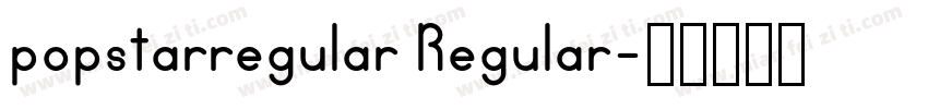 popstarregular Regular字体转换